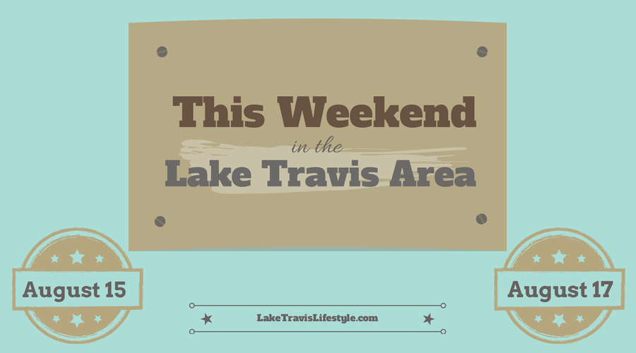 Lake Travis Weekend Events August 15