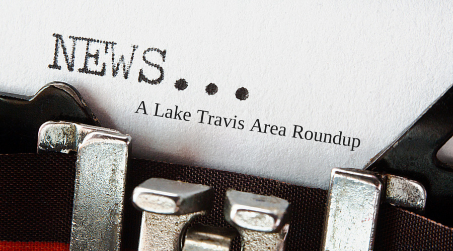 Lake Travis News Roundup