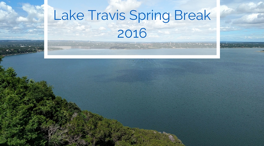Lake Travis Spring Break 2016