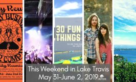 LTL Weekly & This Weekend in Lake Travis: May 31-June 2, 2019