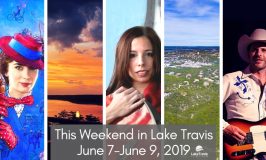 LTL Weekly & This Weekend in Lake Travis: June 7-9, 2019