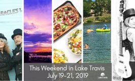LTL Weekly & This Weekend in Lake Travis: July 19-21, 2019