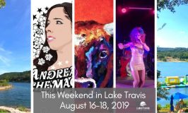 LTL Weekly & This Weekend in Lake Travis: August 16-18, 2019